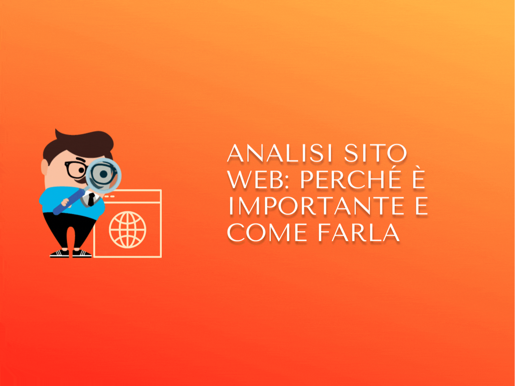 Analisi sito web: perché è importante e come farla