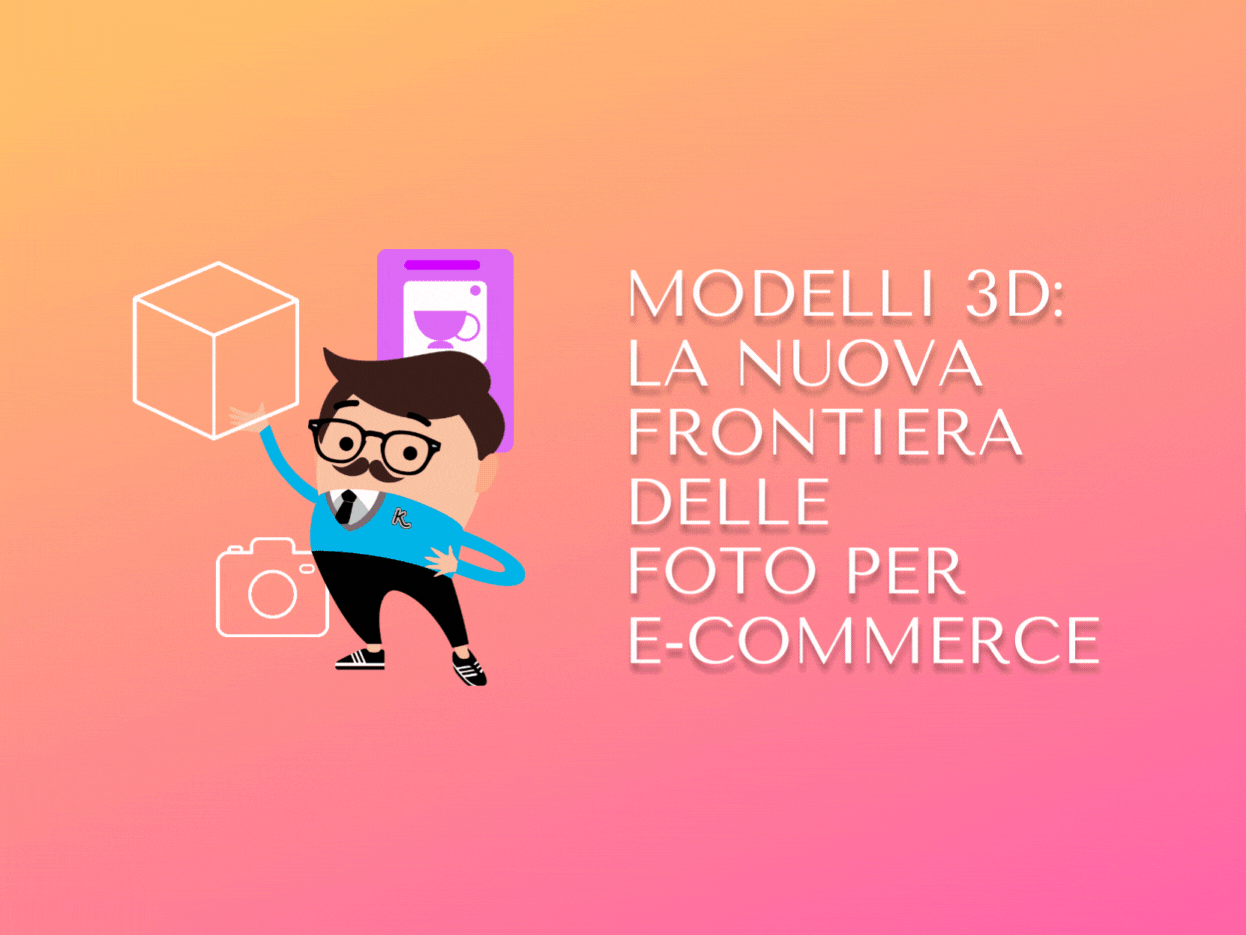 Modelli 3D: la nuova frontiera delle foto per e-commerce