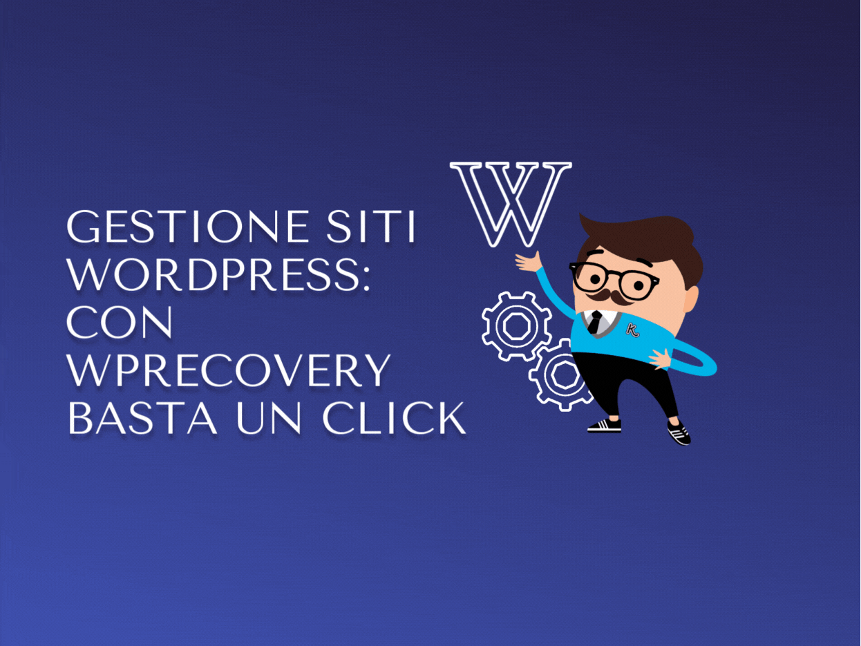Gestione siti WordPress: con WPRecovery basta un click
