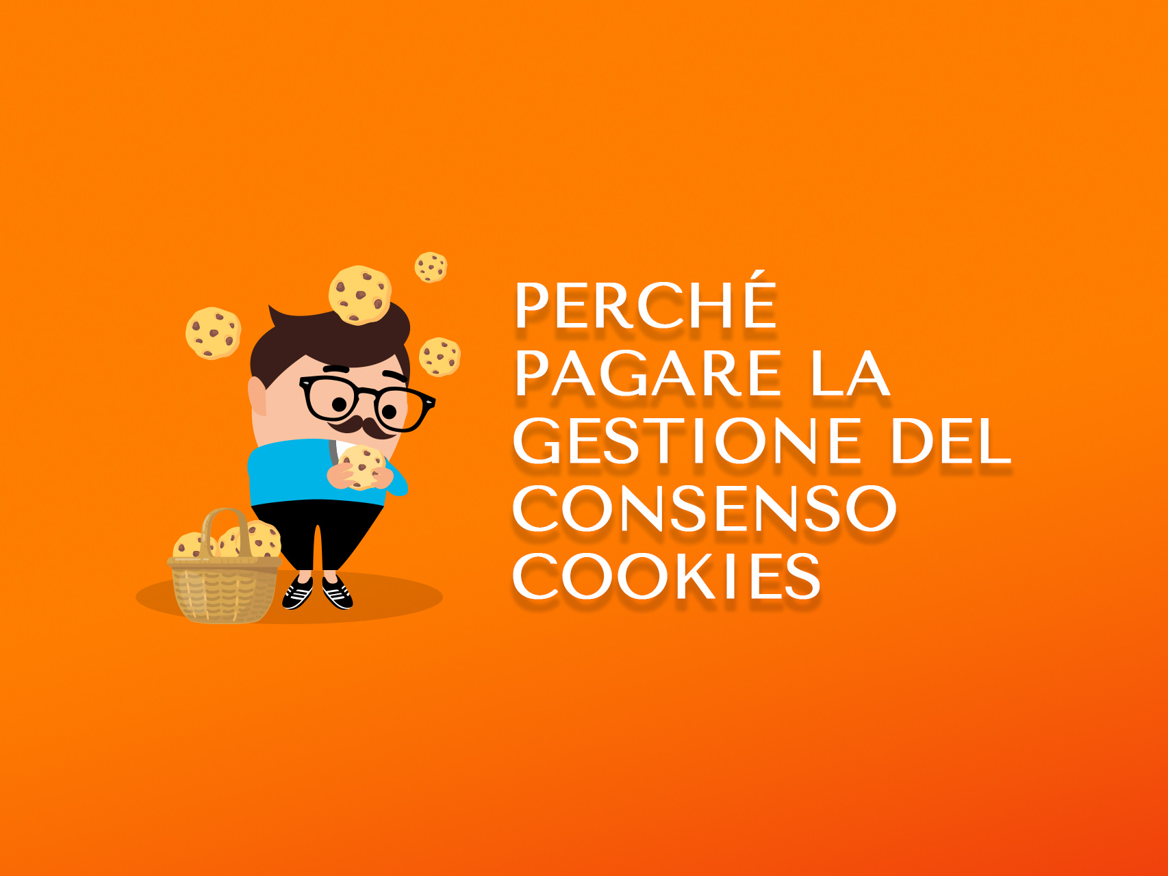 Cookies: perché conviene pagare la gestione del consenso