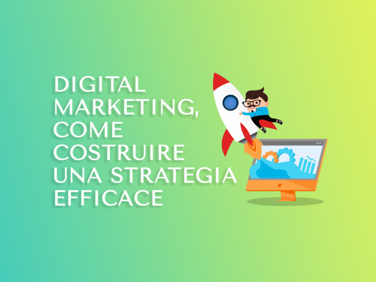 Digital marketing: come fare una strategia