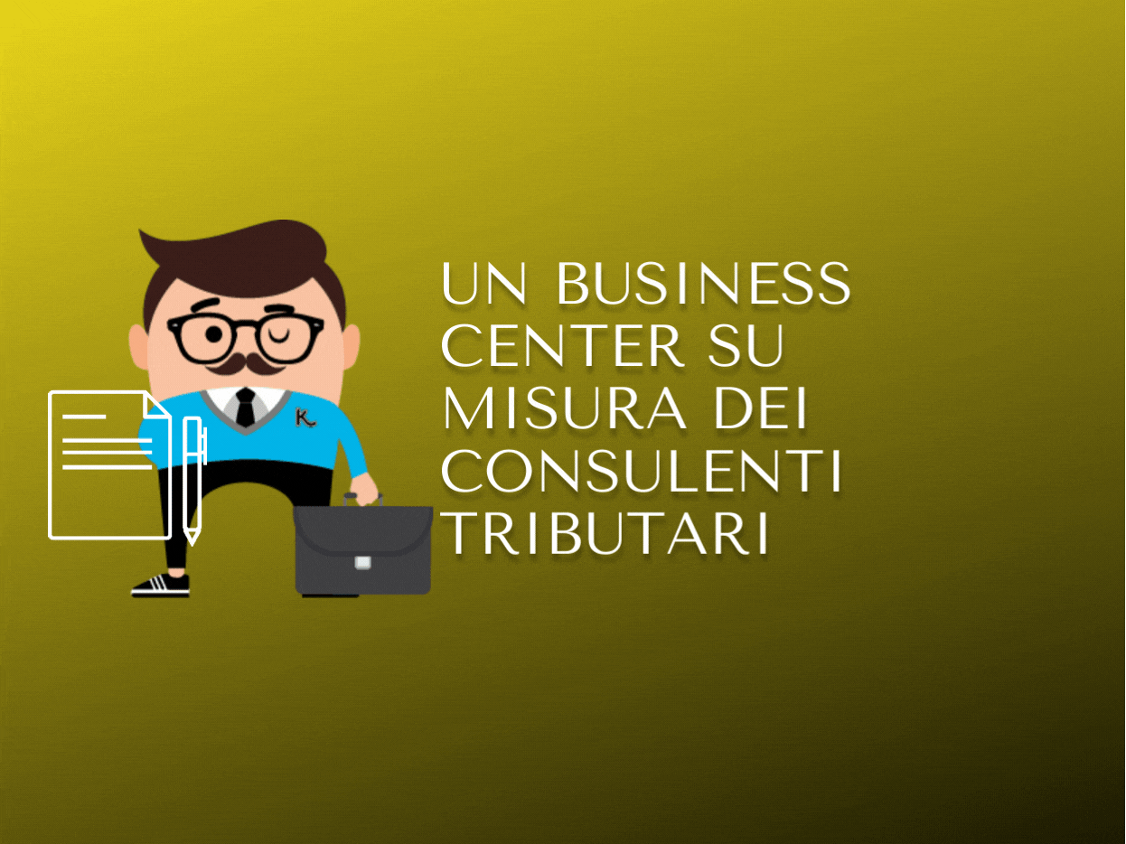 Un Business Center su misura dei consulenti tributari