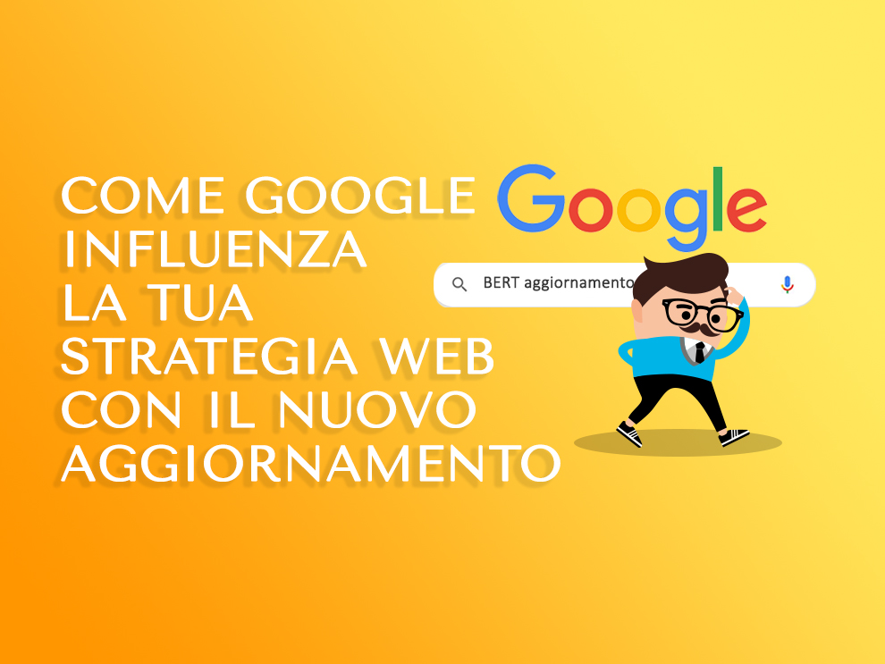 L’aggiornamento Google e la strategia web
