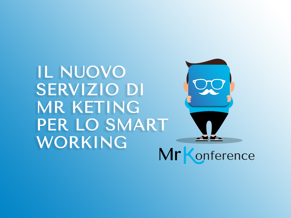 Mr Konference: servizio per lo Smart Working
